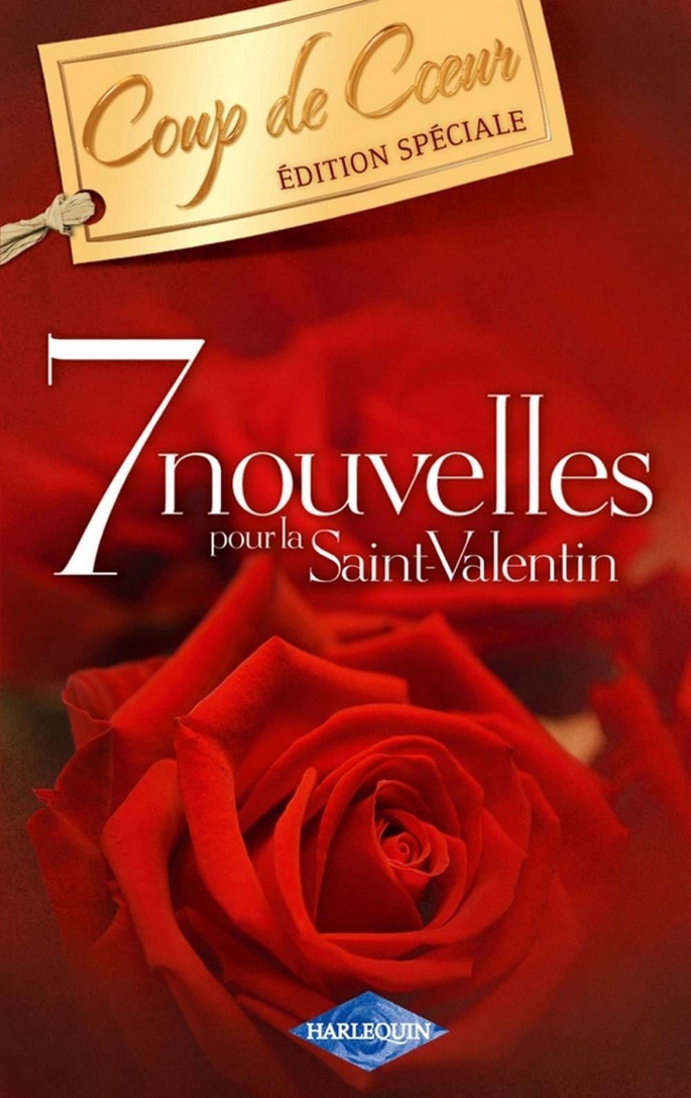 Big bigCover of 7 nouvelles pour la Saint-Valentin (Harlequin Coup de Coeur)