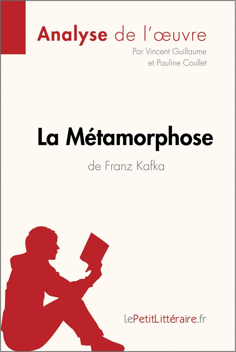 Big bigCover of La Métamorphose de Franz Kafka (Analyse de l'oeuvre)