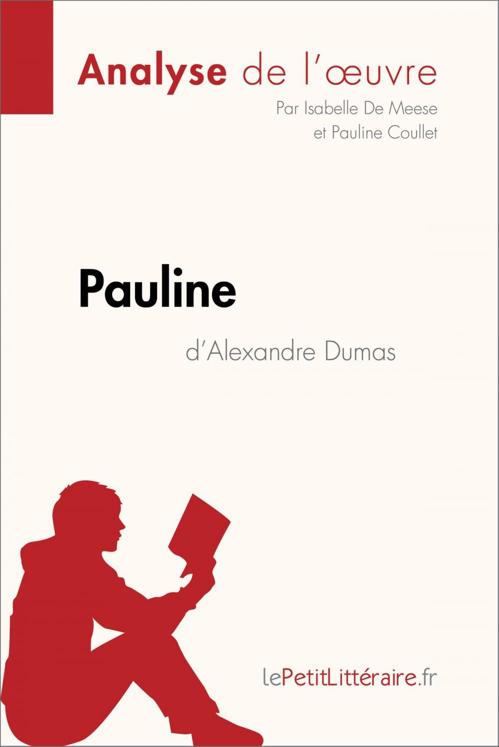 Big bigCover of Pauline d'Alexandre Dumas (Analyse de l'oeuvre)