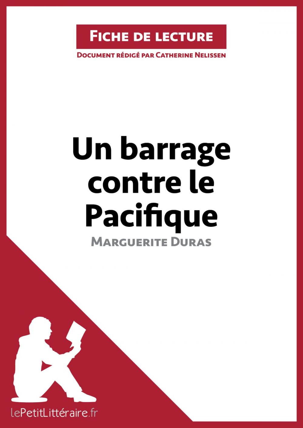 Big bigCover of Un barrage contre le Pacifique de Marguerite Duras (Fiche de lecture)