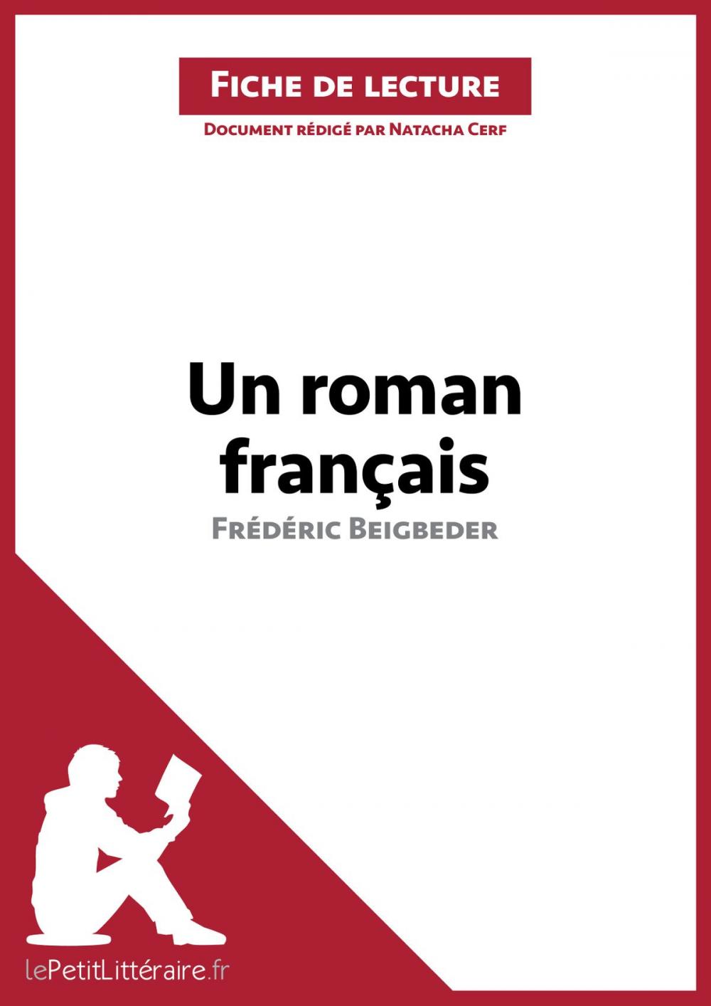 Big bigCover of Un roman français de Frédéric Beigbeder (Fiche de lecture)