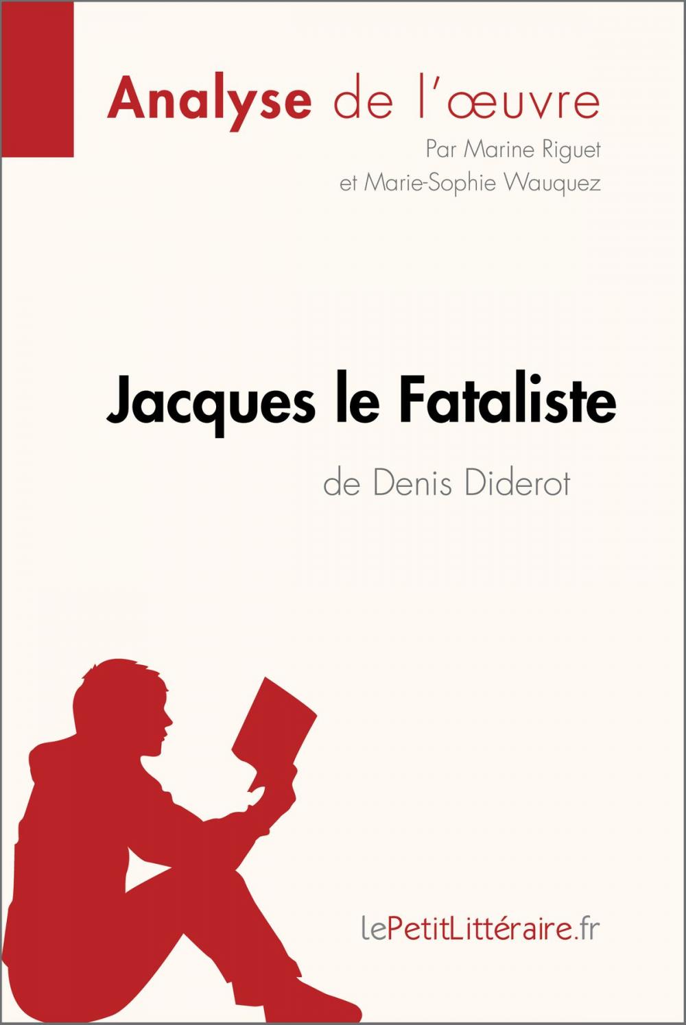 Big bigCover of Jacques le Fataliste de Denis Diderot (Analyse de l'oeuvre)