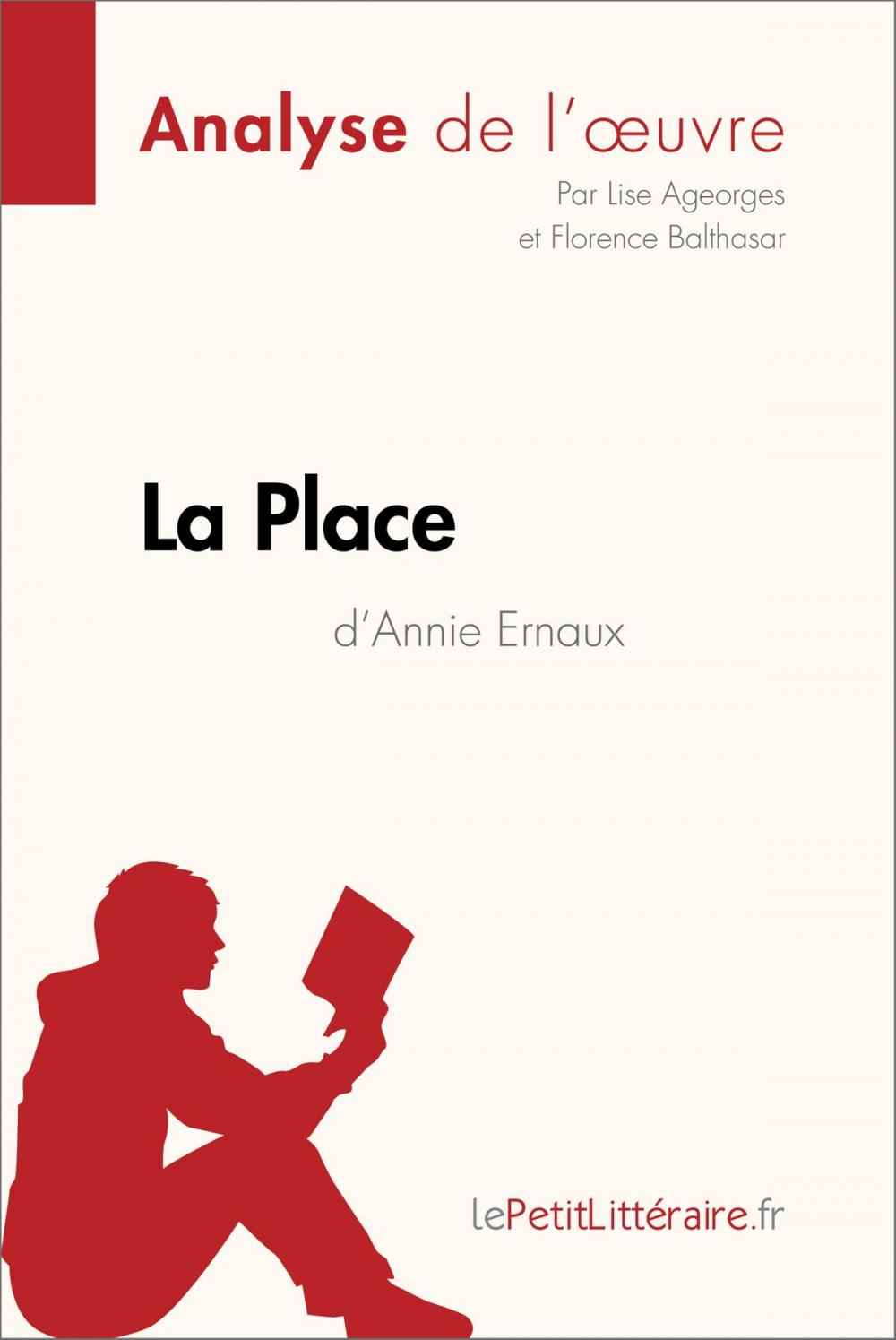 Big bigCover of La Place d'Annie Ernaux (Analyse de l'oeuvre)