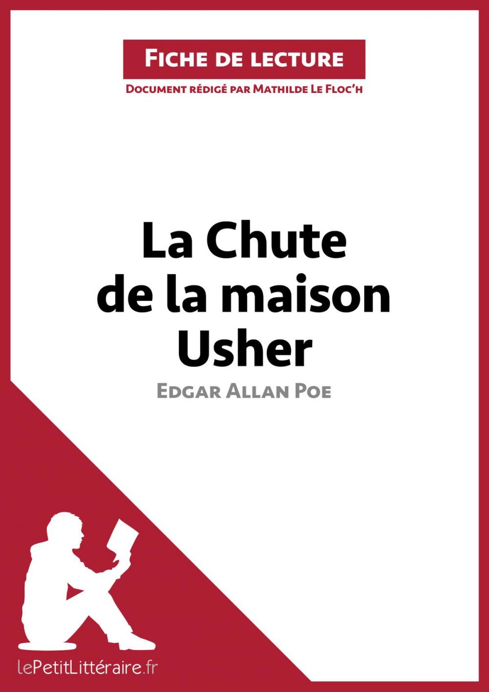 Big bigCover of La Chute de la maison Usher d'Edgar Allan Poe (Fiche de lecture)