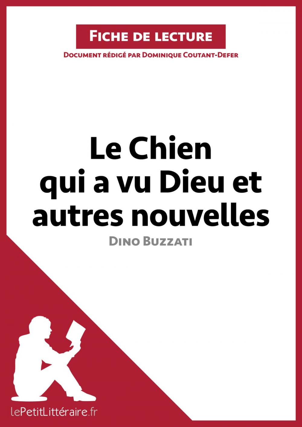 Big bigCover of Le Chien qui a vu Dieu et autres nouvelles de Dino Buzzati (Fiche de lecture)