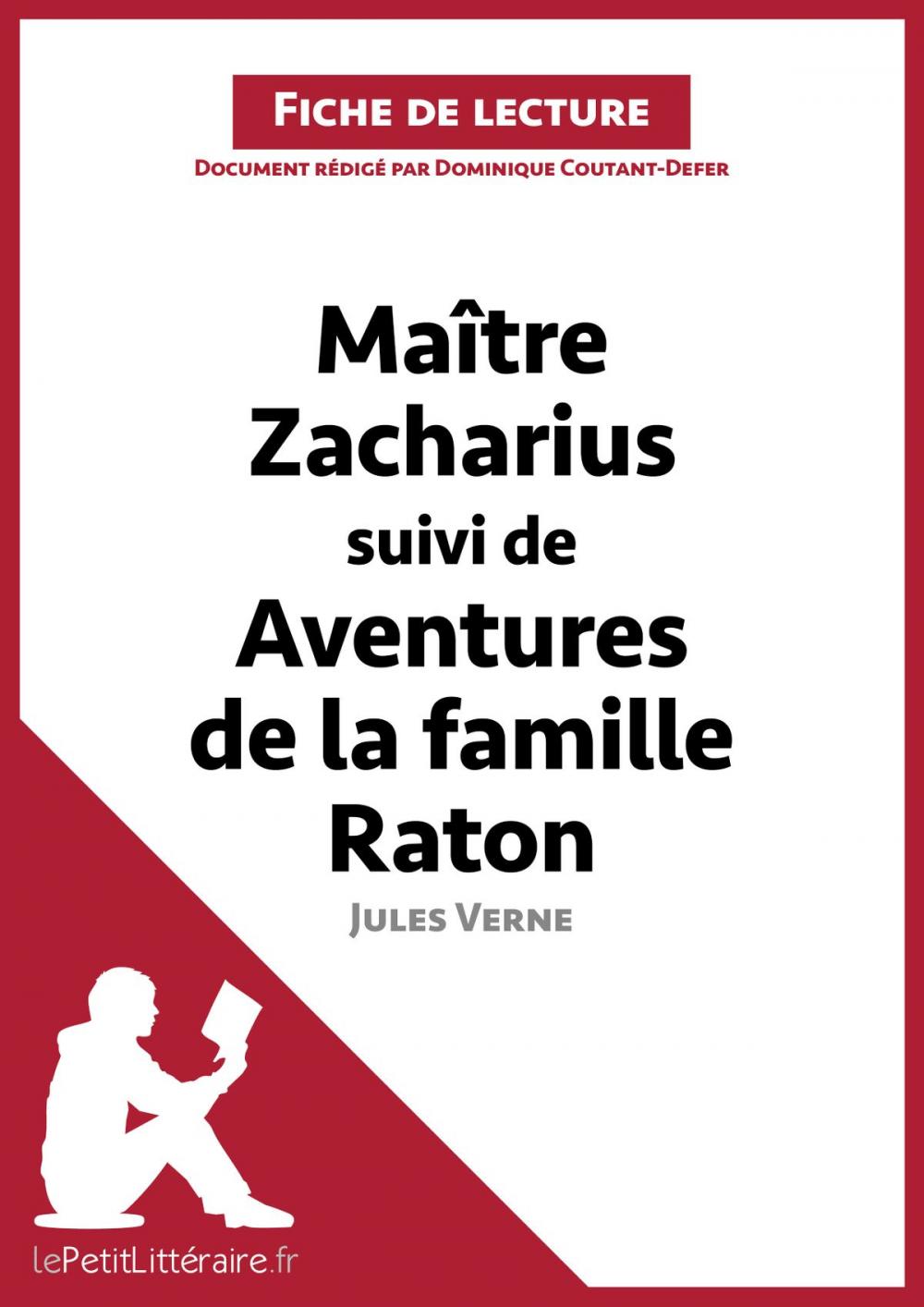Big bigCover of Maitre Zacharius suivi de Aventures de la famille Raton de Jules Verne (Fiche de lecture)