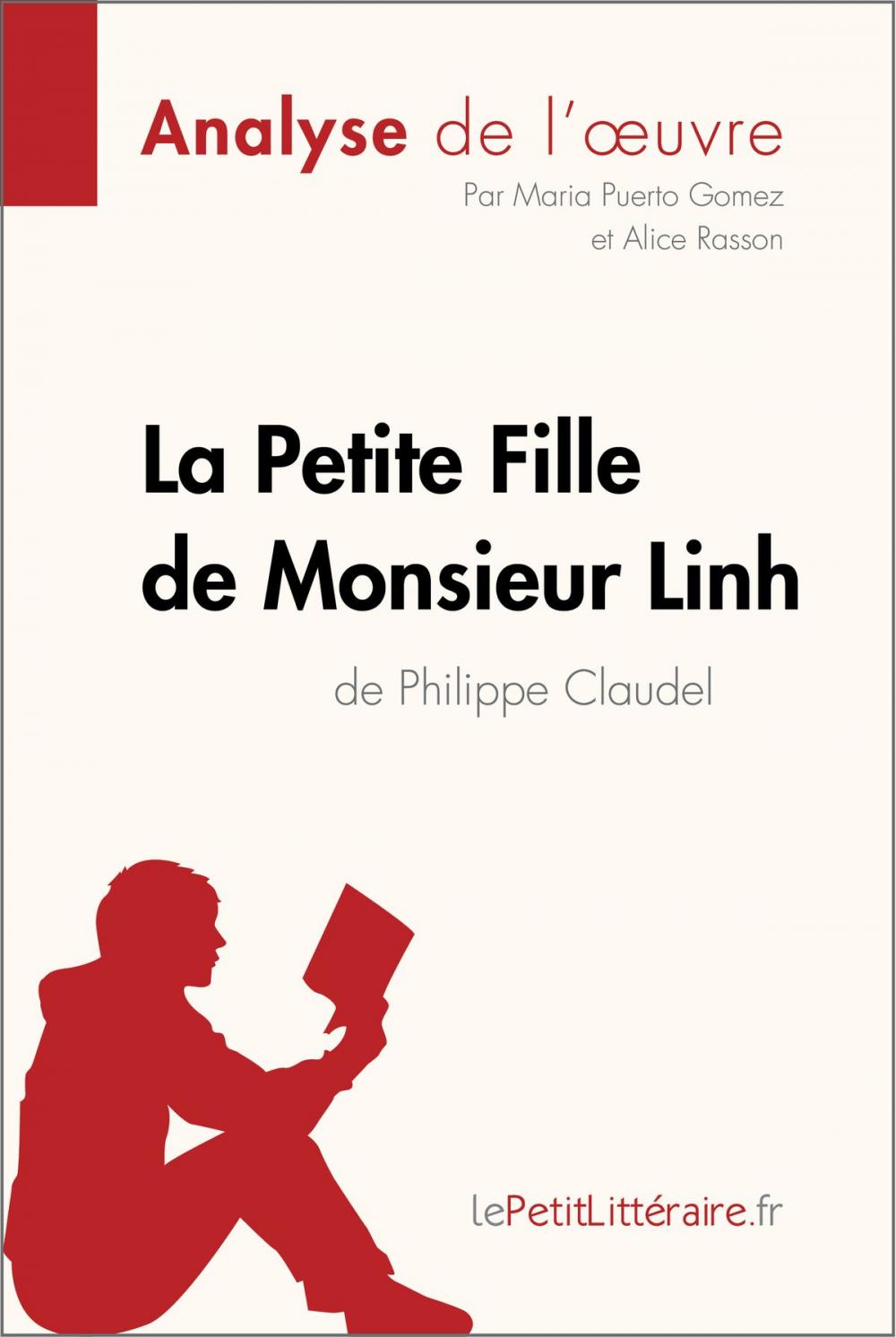 Big bigCover of La Petite Fille de Monsieur Linh de Philippe Claudel (Analyse de l'oeuvre)