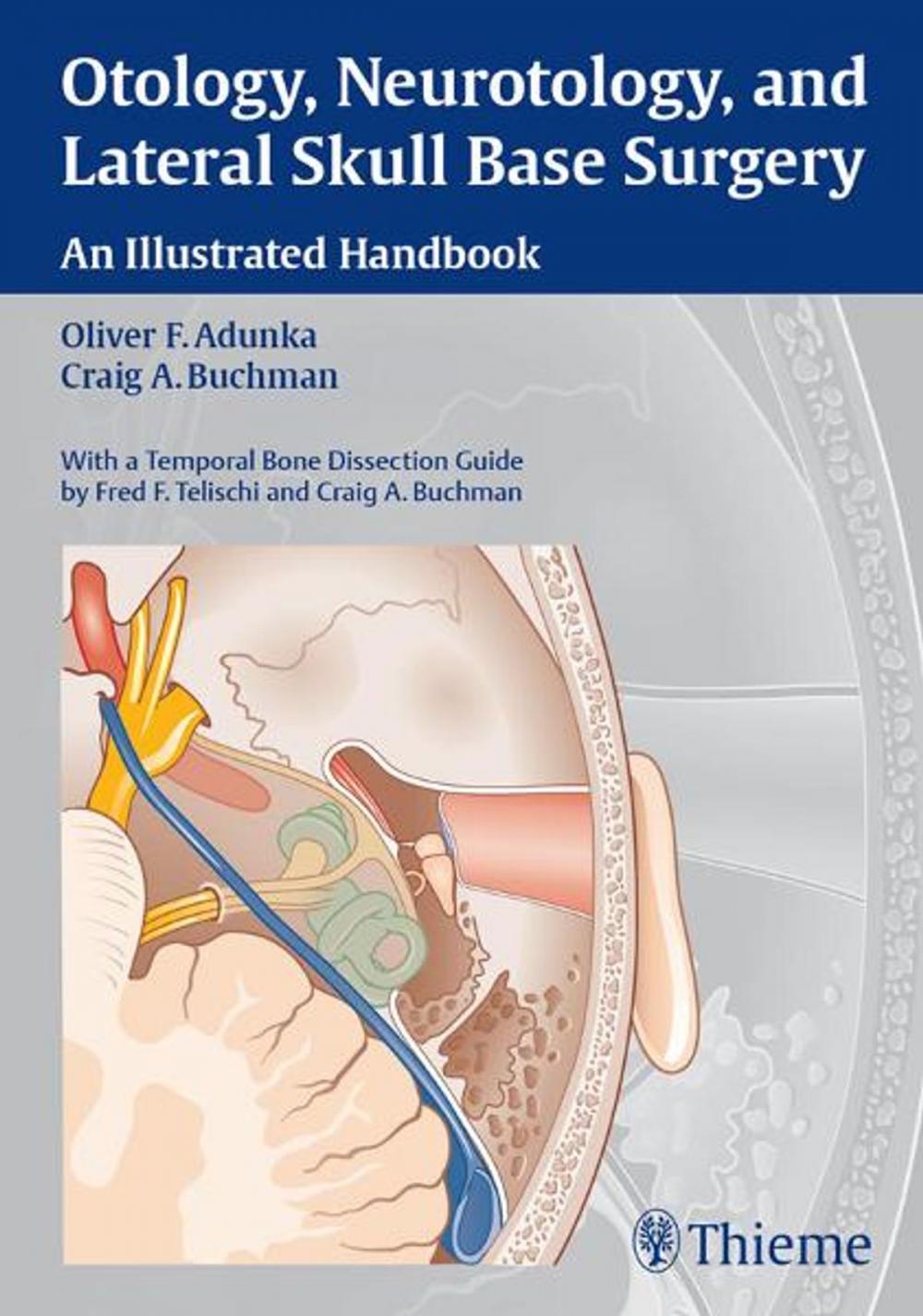 Big bigCover of Otology, Neurotology, and Lateral Skull Base Surgery