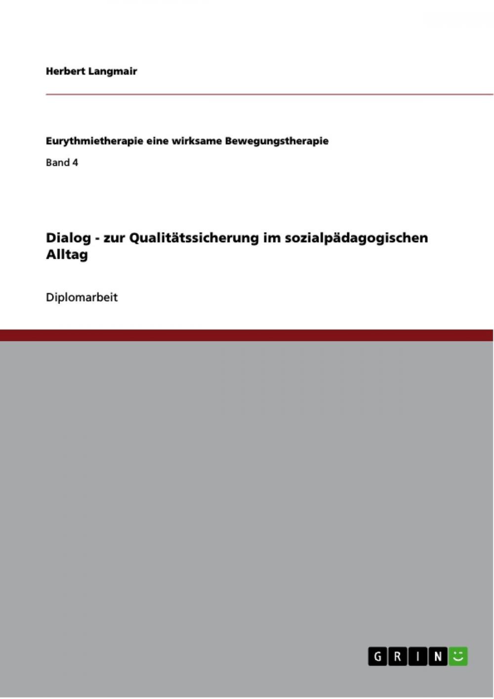 Big bigCover of Dialog - zur Qualitätssicherung im sozialpädagogischen Alltag