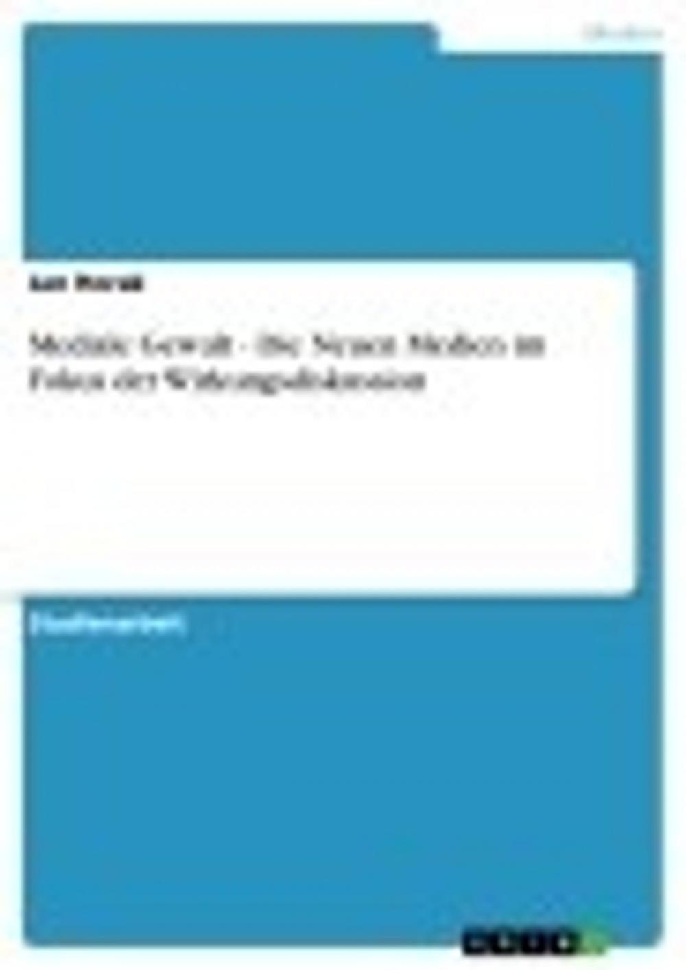 Big bigCover of Mediale Gewalt - Die Neuen Medien im Fokus der Wirkungsdiskussion