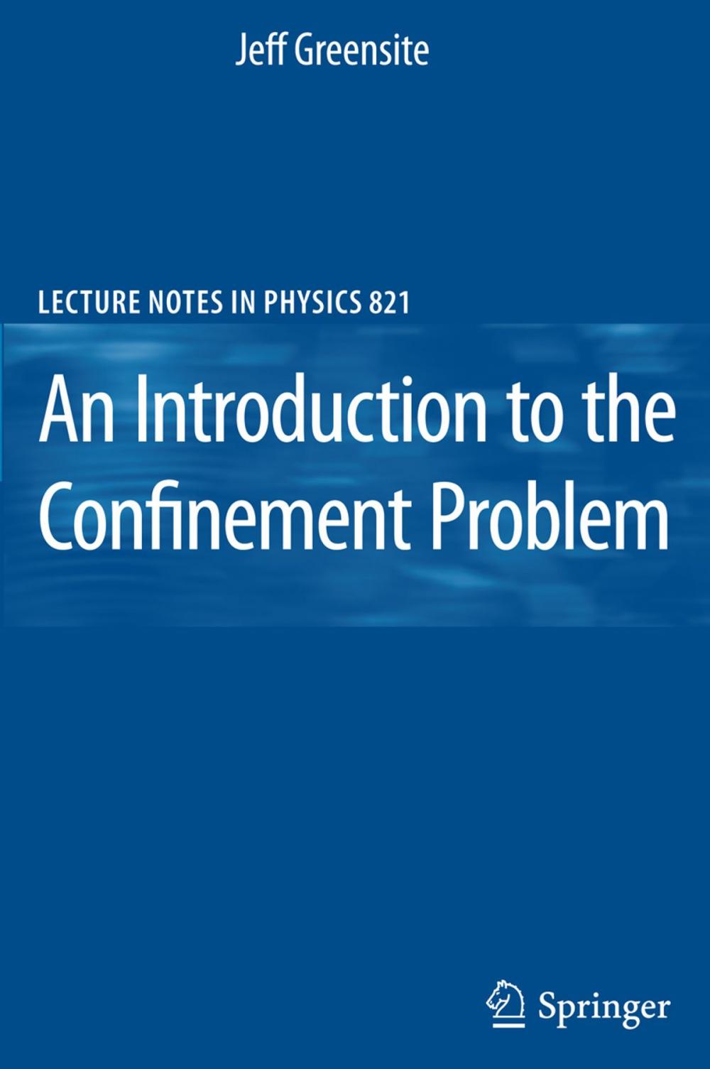 Big bigCover of An Introduction to the Confinement Problem