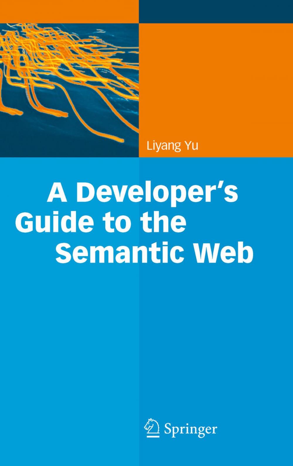 Big bigCover of A Developer’s Guide to the Semantic Web