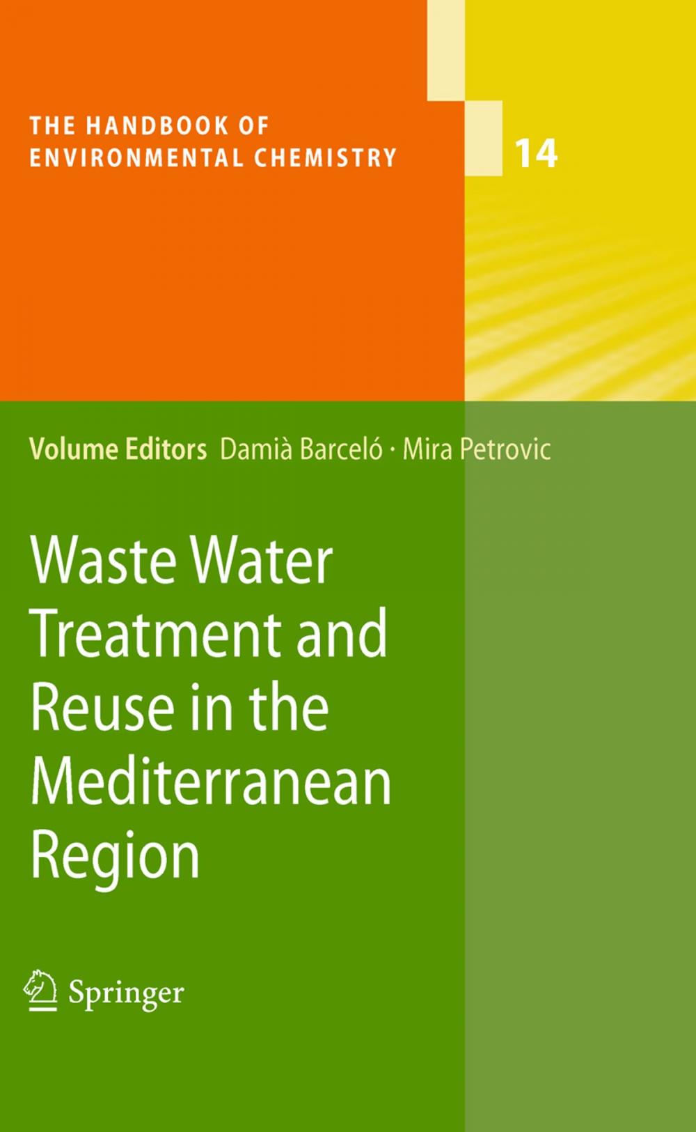 Big bigCover of Waste Water Treatment and Reuse in the Mediterranean Region