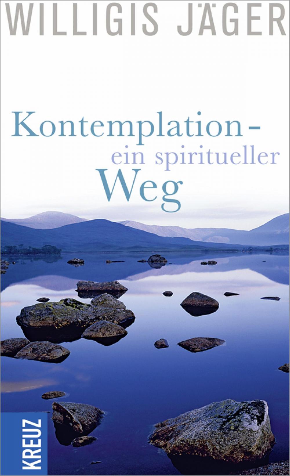 Big bigCover of Kontemplation - ein spiritueller Weg