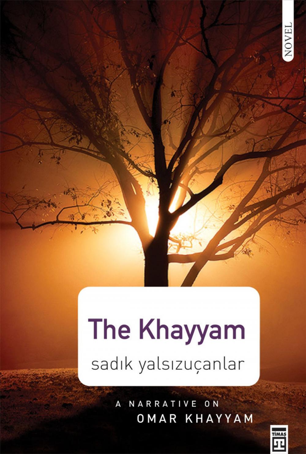 Big bigCover of The Khayyam: Love & Life & Spirit