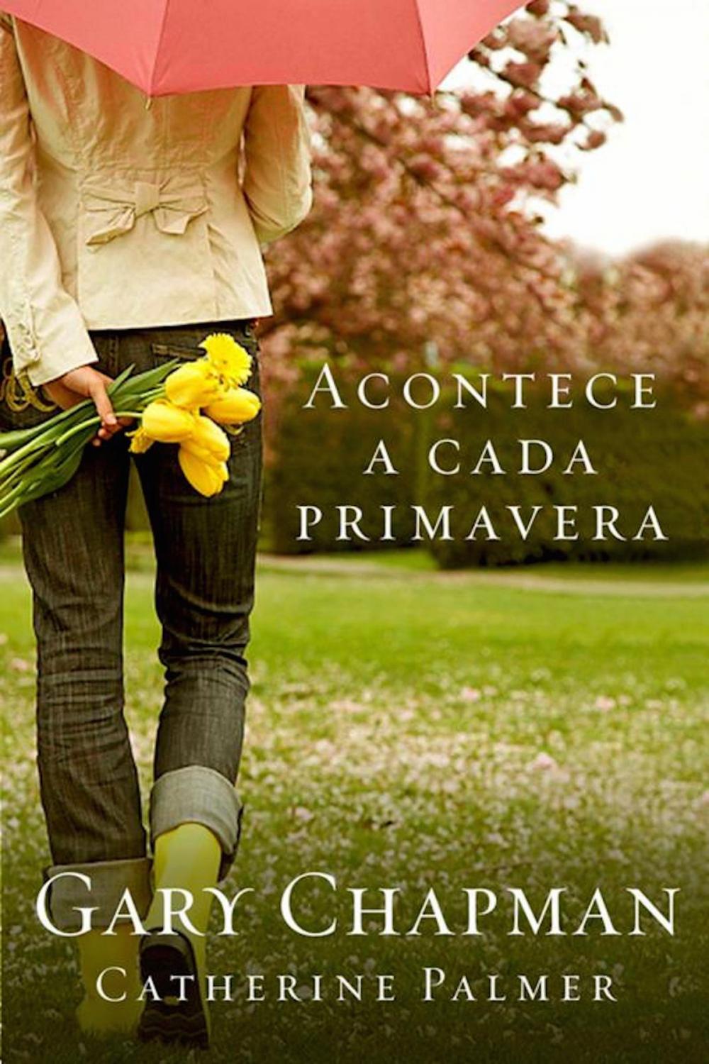 Big bigCover of Acontece a cada primavera