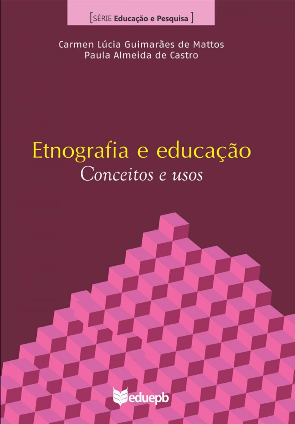 Big bigCover of Etnografia e educação