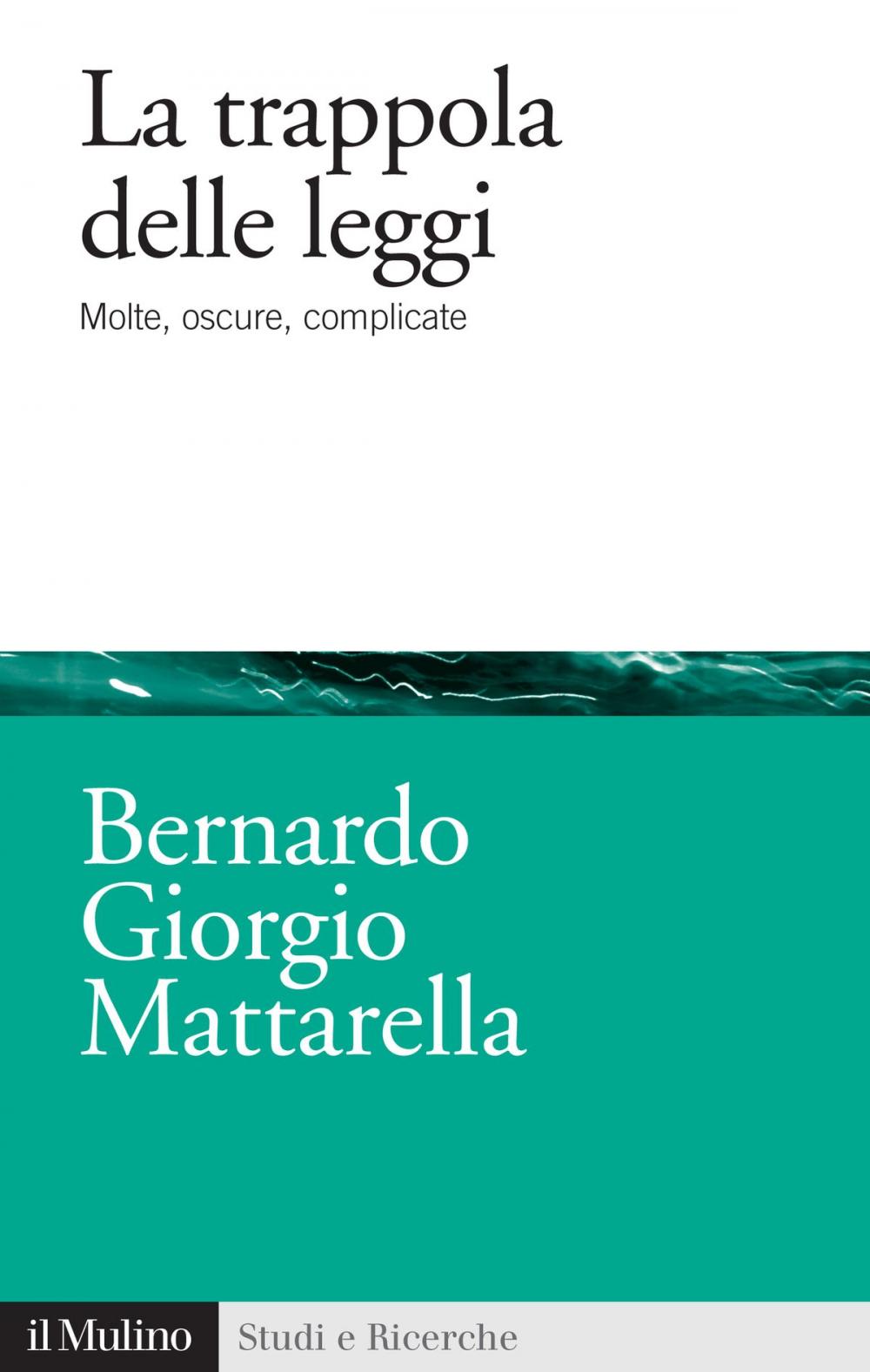 Big bigCover of La trappola delle leggi