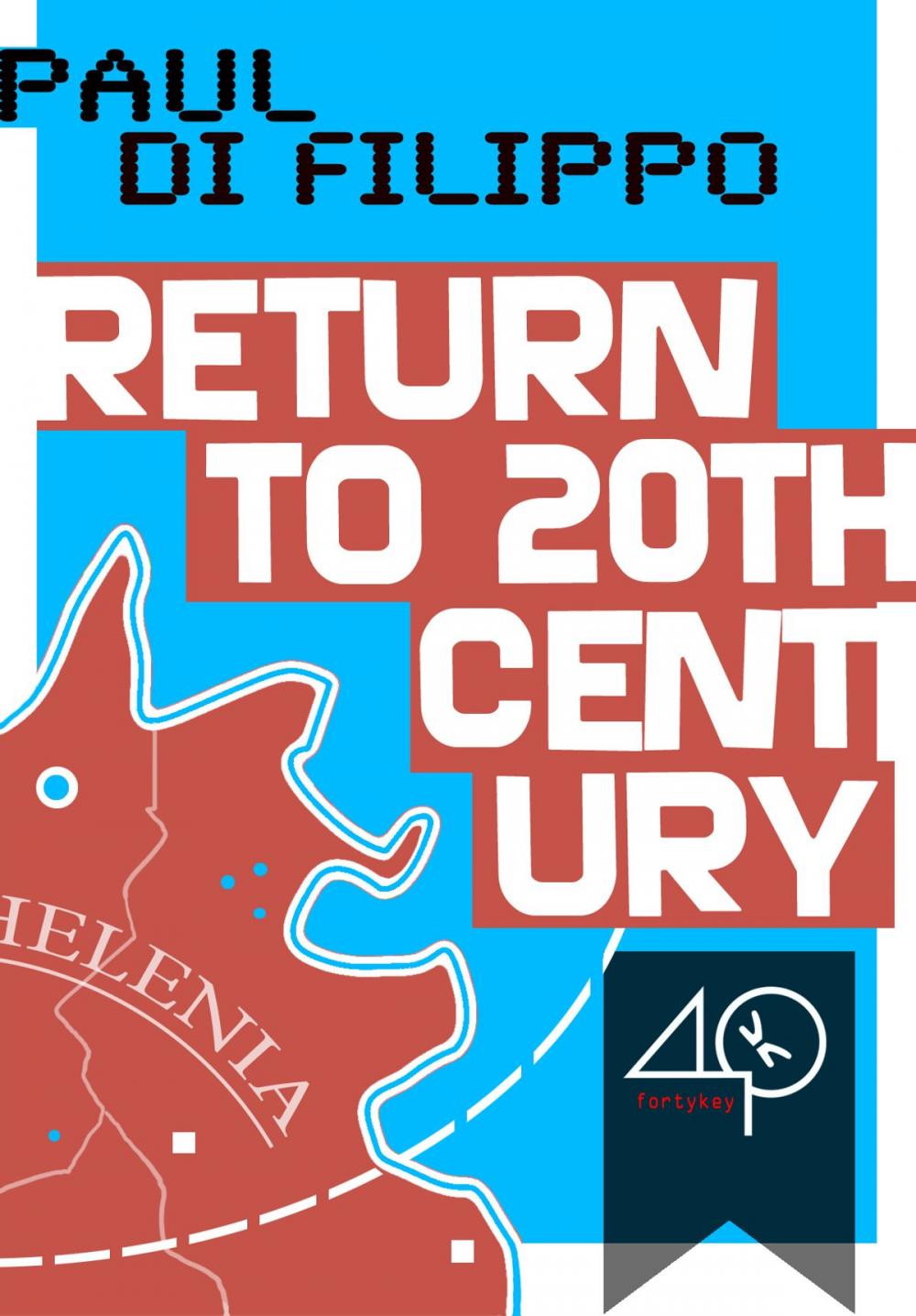 Big bigCover of Return to the Twentieth Century