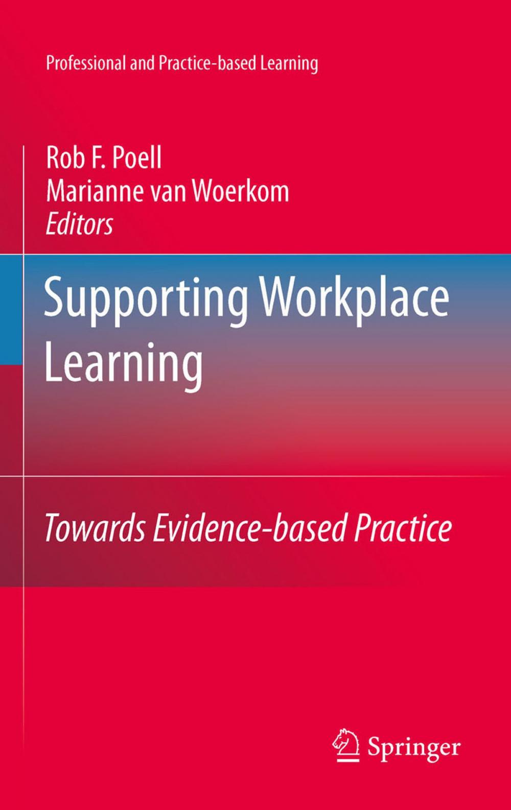 Big bigCover of Supporting Workplace Learning