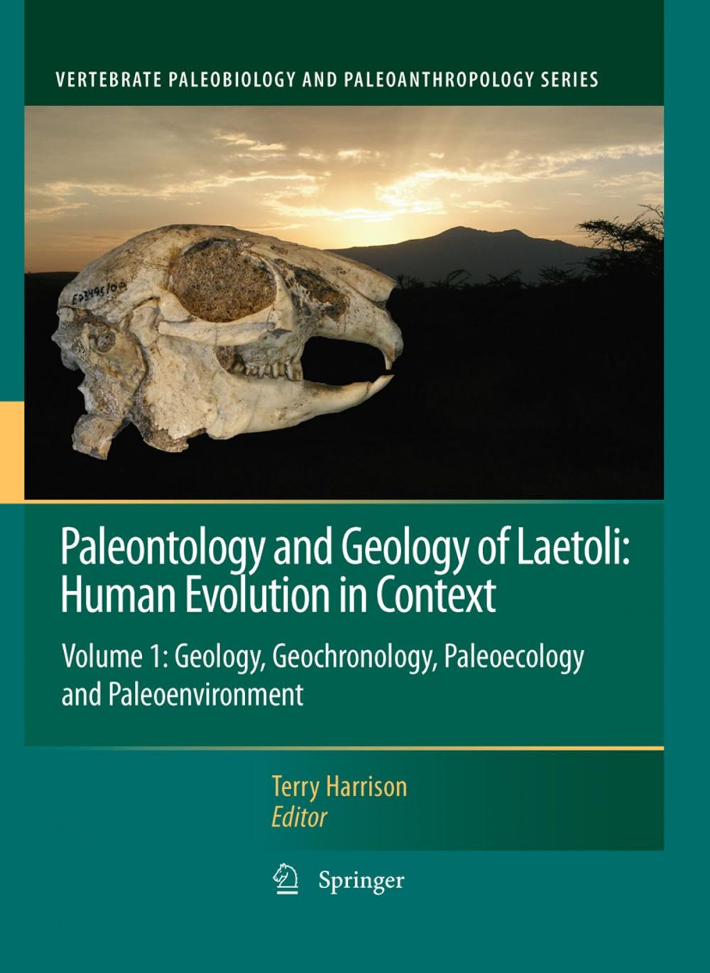 Big bigCover of Paleontology and Geology of Laetoli: Human Evolution in Context