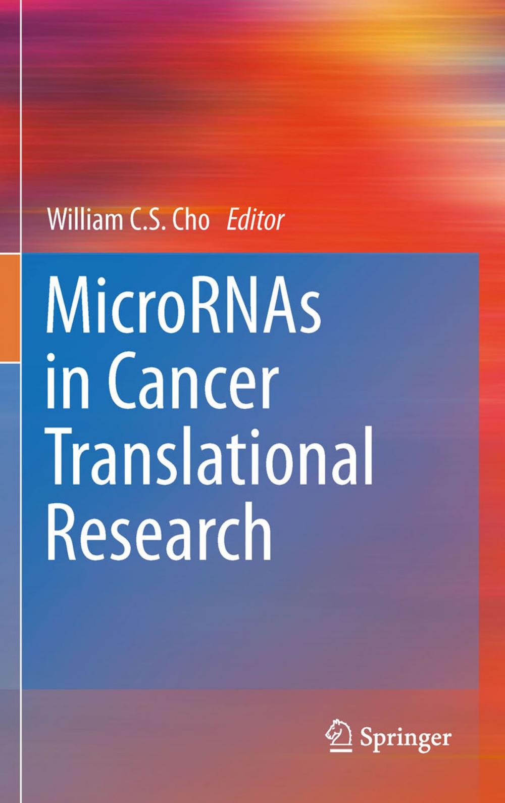 Big bigCover of MicroRNAs in Cancer Translational Research