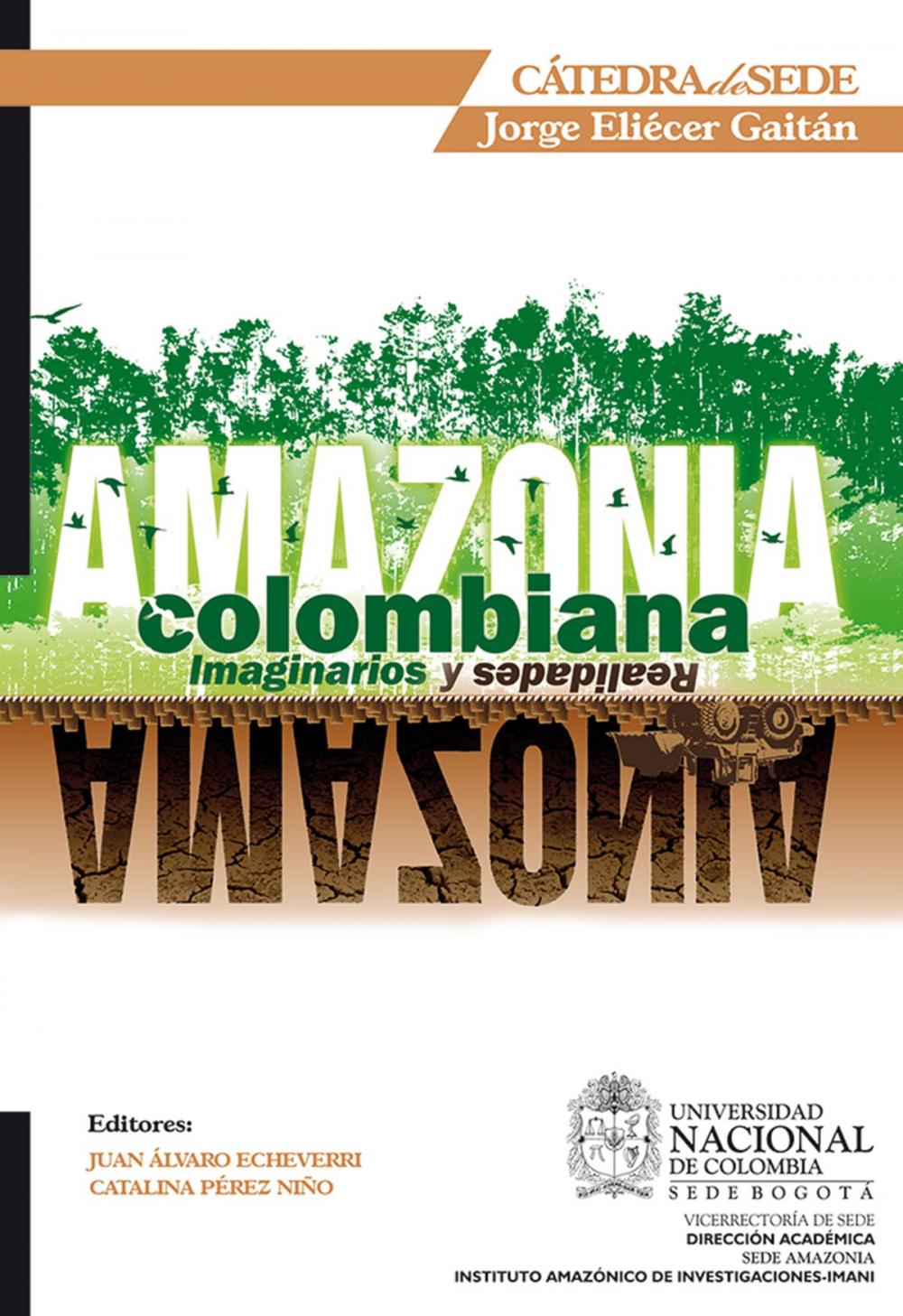 Big bigCover of Amazonia Colombiana: imaginarios y realidades