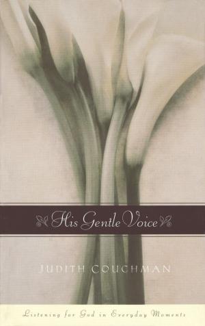 Cover of the book His Gentle Voice by Chuck Christensen, Winnie Christensen