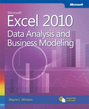 Cover of the book Microsoft Excel 2010 Data Analysis and Business Modeling by Itzik Ben-Gan, Lubor Kollar, Dejan Sarka, Steve Kass