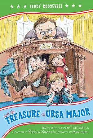 Cover of the book Teddy Roosevelt and the Treasure of Ursa Major by Myra Kornfeld, Sheila Hamanaka