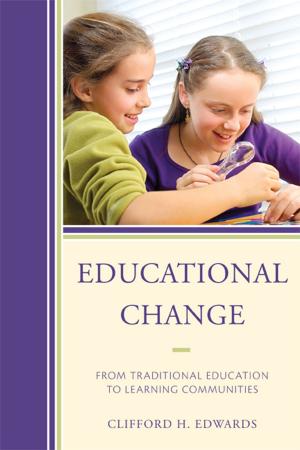 Cover of the book Educational Change by Nicholas J. Pace, Ed.D, author of The Principal's Hot Seat: Observing Real-World Dilemmas