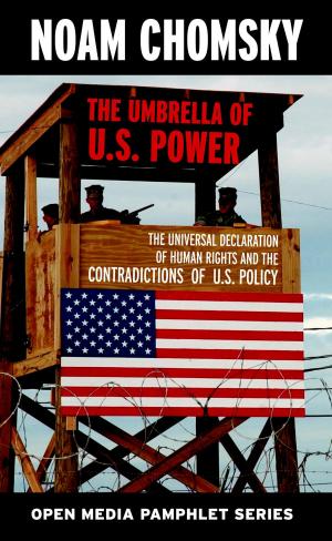 Cover of the book The Umbrella of U.S. Power by Sam Pizzigati