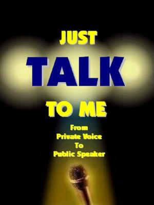 Cover of JUST TALK TO ME...