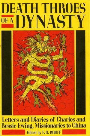Cover of the book Death Throes of a Dynasty by James Jessen Badal