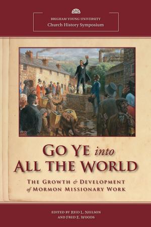 Cover of the book Go Ye into All the World by Jack M. Lyon