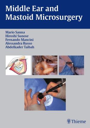 Cover of the book Middle Ear and Mastoid Microsurgery by Robert F Keating, James Tait Goodrich, Roger Packer
