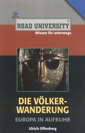 Cover of the book Die Völkerwanderung by Hartwin Brandt, Ralf Behrwald, Martin Zimmermann