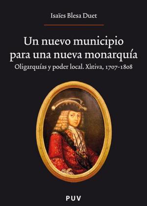 Cover of the book Un nuevo municipio para una nueva monarquía. by Pedro Calderón de la Barca, Carlos Castellano Gasch, ed.