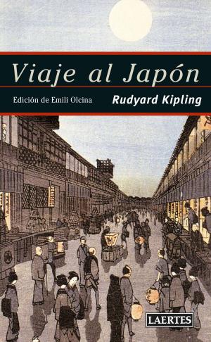 Cover of the book Viaje al Japón by Rudyard Kipling, Emili Olcina i Aya, Emili Olcina i Aya