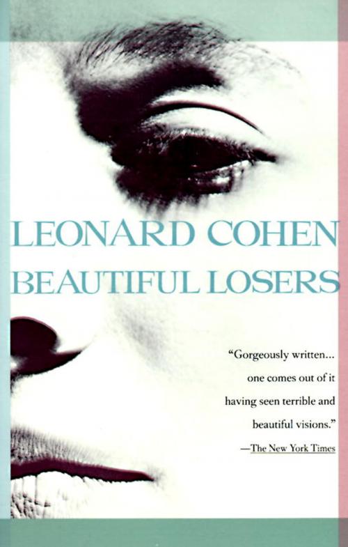 Cover of the book Beautiful Losers by Leonard Cohen, Knopf Doubleday Publishing Group
