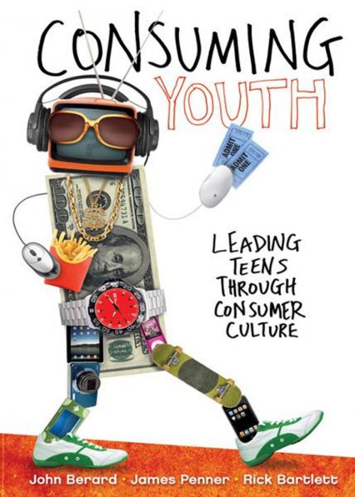 Cover of the book Consuming Youth by John Berard, James Penner, Rick Bartlett, Zondervan