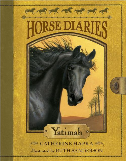 Cover of the book Horse Diaries #6: Yatimah by Catherine Hapka, Random House Children's Books