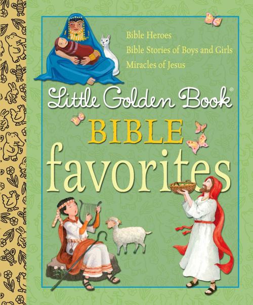 Cover of the book Little Golden Book Bible Favorites by Christin Ditchfield, Pamela Broughton, Diane Muldrow, Random House Children's Books