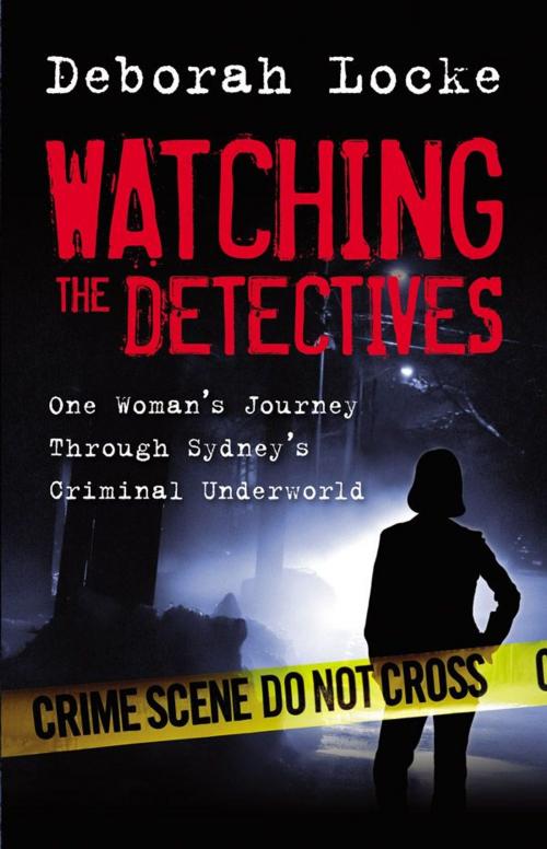 Cover of the book Watching the Detectives by Deborah Locke, ABC Books