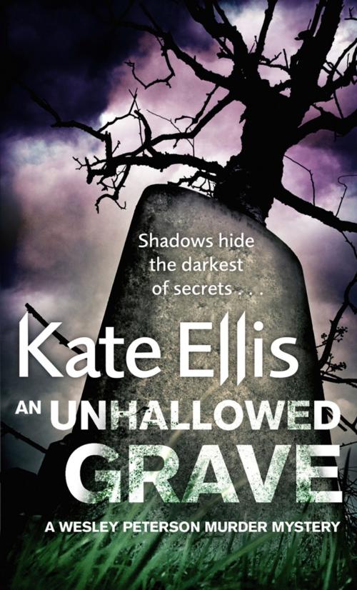 Cover of the book An Unhallowed Grave by Kate Ellis, Little, Brown Book Group