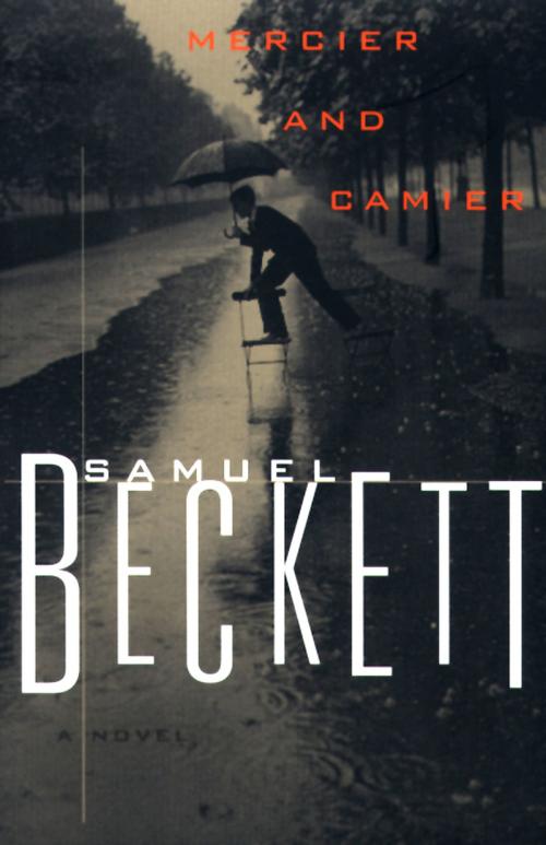 Cover of the book Mercier and Camier by Samuel Beckett, Grove/Atlantic, Inc.