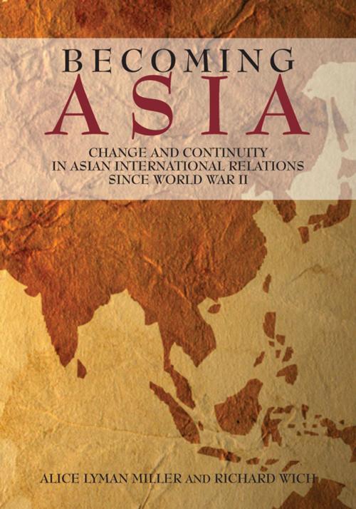 Cover of the book Becoming Asia by Alice Lyman Miller, Richard Wich, Stanford University Press