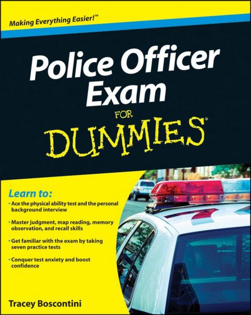 Cover of the book Police Officer Exam For Dummies by Raymond Foster, Tracey Biscontini, Wiley