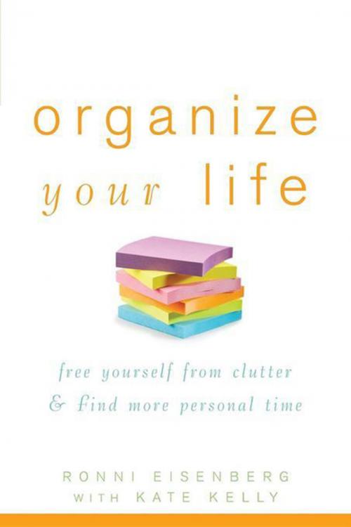 Cover of the book Organize Your Life by Ronni Eisenberg, Turner Publishing Company