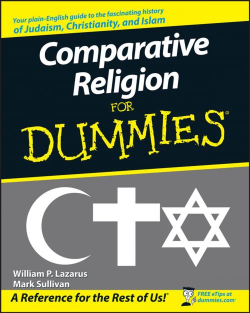 Cover of the book Comparative Religion For Dummies by William P. Lazarus, Mark Sullivan, Wiley